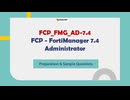 FCP - FortiManager 7.4 Administrator FCP_FMG_AD-7.4 Exam Prep