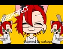 山田PERFECT covered by sakuyaa【歌ってみた】