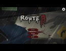 #1【ROUTE 8】寝れない夜はドライブでもしながら異変でも見つけようぜ 【8番ライク】