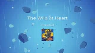 The Wild at Heart トロフィー獲得シーン集