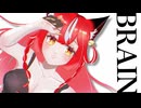 BRAIN (Kanaria) / Covered by 宮城じゅりを