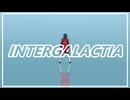 【MMDガンダムSEED】INTERGALACTIA【アスラン】