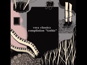 【XFD】voca classica compilation "Gothic" 【ボーマス57】