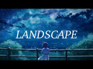 LANDSCAPE (feat.GUMI) / TAKEHI