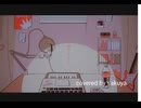 弾きこもり covered by sakuya