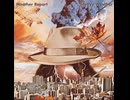 Weather Report - Birdland