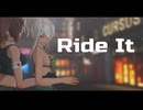 MMD - Ride It