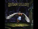 Shadow Gallery