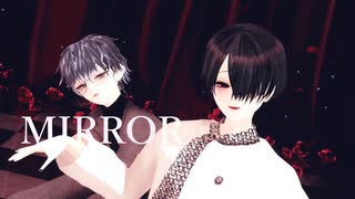 【星屑MMD】 秋瀬ツバキとブラックジャックでMIRROR