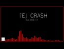 「E」CRASH feat. 初音ミク (オリジナル)