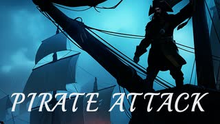 【フリーBGM】海賊が現れた時のBGM「Pirate Attack」