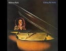 Roberta Flack - Killing Me Softly With His Song