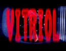 VITRIOL / 皮肉骨　feat. 初音ミク&歌愛ユキ&満別花丸