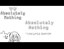 VS AbsolutelyNothing