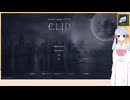 【Elin】のんびり楽しくやっていくElin 06【COEIROINK実況】
