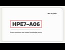 HPE7-A06 Dumps - Help You Complete the Aruba Certified Campus Access Switching Expert Written Exam