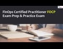 FinOps Certified Practitioner (FOCP) Exam Prep