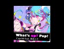 What's up? Pop!