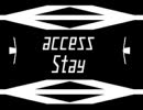 access  [Stay]  ピッチ上げVer