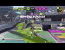 【Splatoon3】今宵もひたすらXマッチ_Act-302_ヤグラ1478～【齢40のスピナー使い】
