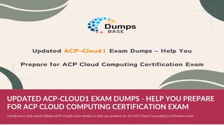 Updated ACP-Cloud1 Exam Dumps - Help You Prepare for ACP Cloud Computing Certification Exam