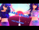 【vrmliveviewer】うちの子達踊らせてみた（LADY CRAZY）アオイ＆七星ver