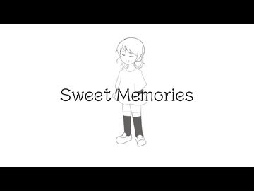 sweet memories／歌ってみた