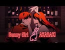 【ラジオDJが】Bunny Girl/AKASAKI 歌ってみた【にーさん】