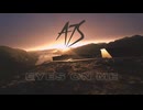A7S - Eyes On Me