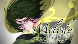 Melody / XCAT（かけるねこ）【思うがまま歌ってみた】