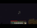 【minecraft】サバイバルでまったり整地して新しい世界作るわ【Part445】