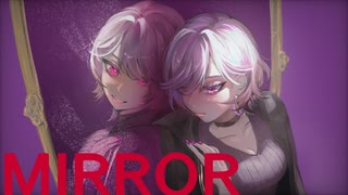 【歌ってみた/Reika】MIRROR