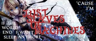 【影わさび】Slaves Of Machines【歌ってみた】