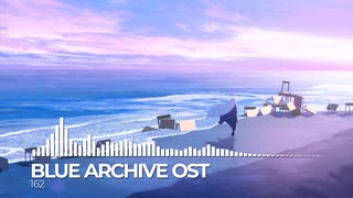 ブルーアーカイブOST162. Welcome School