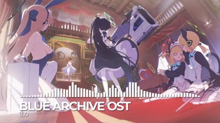 ブルーアーカイブOST160. Noble Hallway