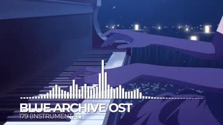 ブルーアーカイブOST179. 夢路の花　Instrumental