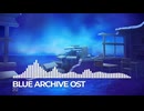 ブルーアーカイブOST212. Fury of Set