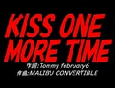 【演奏】ＫＩＳＳ ＯＮＥ ＭＯＲＥ ＴＩＭＥ【カバー曲】