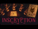 Inscryption〃闇のゲーム気味な実況プレイ 42