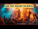 【オリジナル】Are you ready to rock (Jonathan) / Synthesizer V (Ninezero)