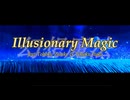 Illusionary Magic　feat.東北ずん子&東北イタコ