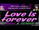 【GENBU&Renri】Ｌｏｖｅ ｉｓ ｆｏｒｅｖｅｒ【カバー曲】