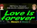 【Masayo＆Masao】Ｌｏｖｅ ｉｓ ｆｏｒｅｖｅｒ【カバー曲】