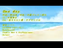 【#双葉湊音2ndAnniversary 】One day feat.双葉湊音