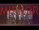 【MMDツイステ】MIRROR【エース・トラッポラ】