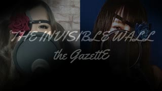 【Rin×暁葉】THE INVISIBLE WALL／the GazettE【ボカロV系カバー祭歌みた編2024冬】