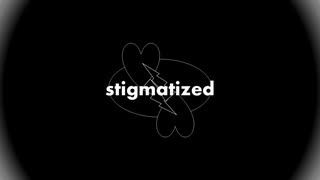 stigmatized　[知声]　Mok Uren