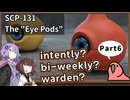 【英語でSCP_内容確認】SCP-131  "アイポッド"【Part6】