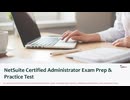 NetSuite Certification Administrator Exam Preparation