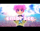 【歌ってみた】embrace-lovechan【花守】